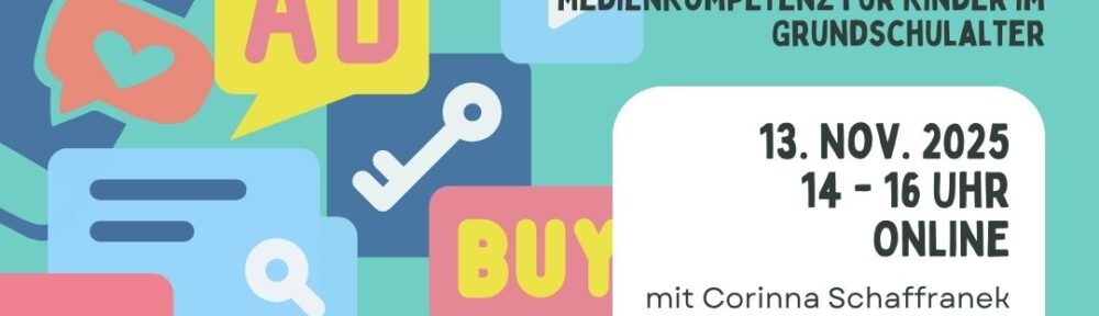 #meinSmartphone – Medienkompetenz für Kinder im Grundschulalter (Online-Workshop am 13.11.2025)